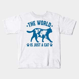 the world is just a cat Kids T-Shirt